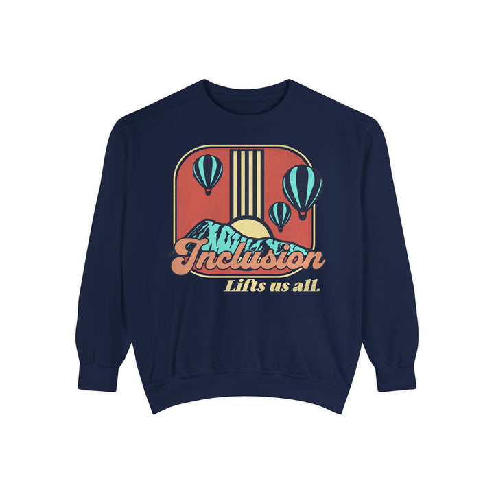 Adult Inclusion Lifts Us All Comfort Colors Sweatshirt