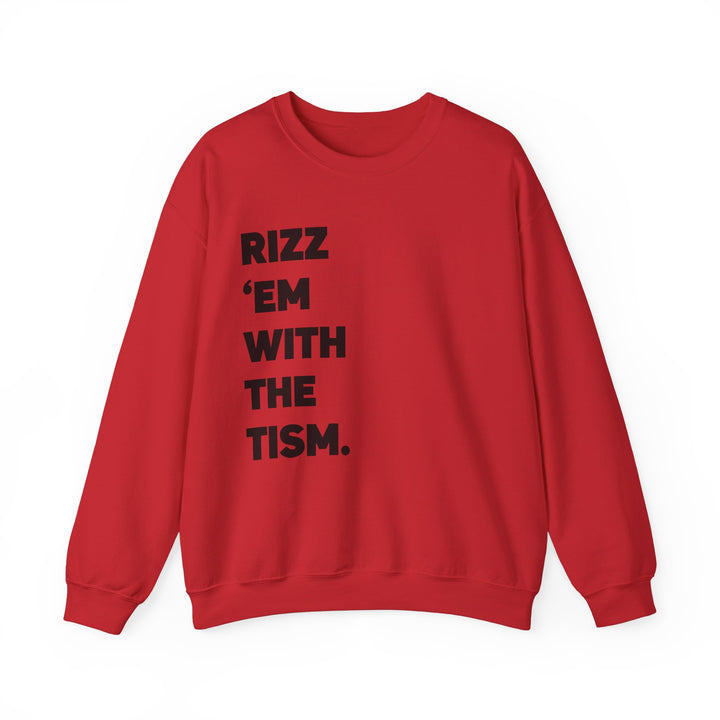 Adult Rizz Em With the Tism Black Text Sweatshirt