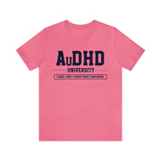 AuDHD University I Came. I Saw. I Forgot What I Was Doing. Navy Blue Text Tee