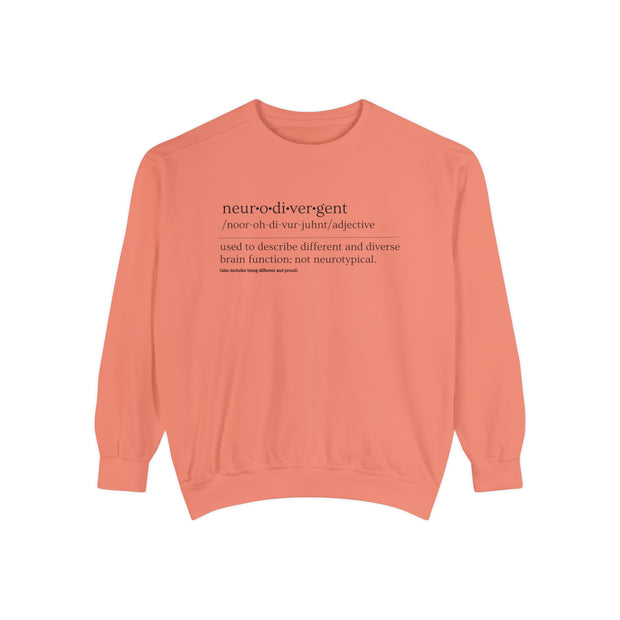 Comfort Colors Neurodivergent Definition Black Text Sweatshirt