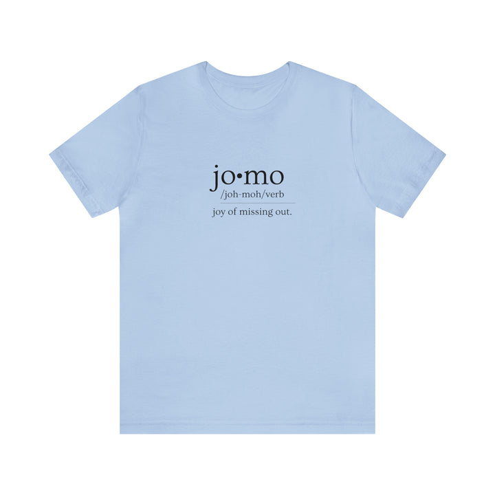 JOMO Tee Black Text