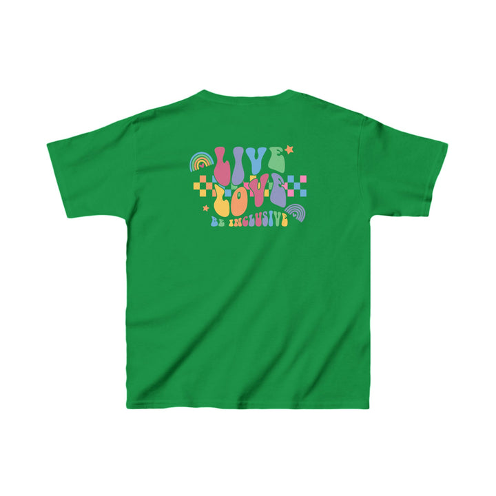 Kids Live Love Be Inclusive Front and Back Tee