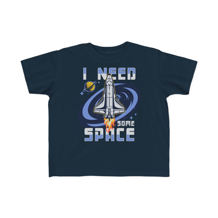 Toddler's  I Need Some Space Rocket Tee