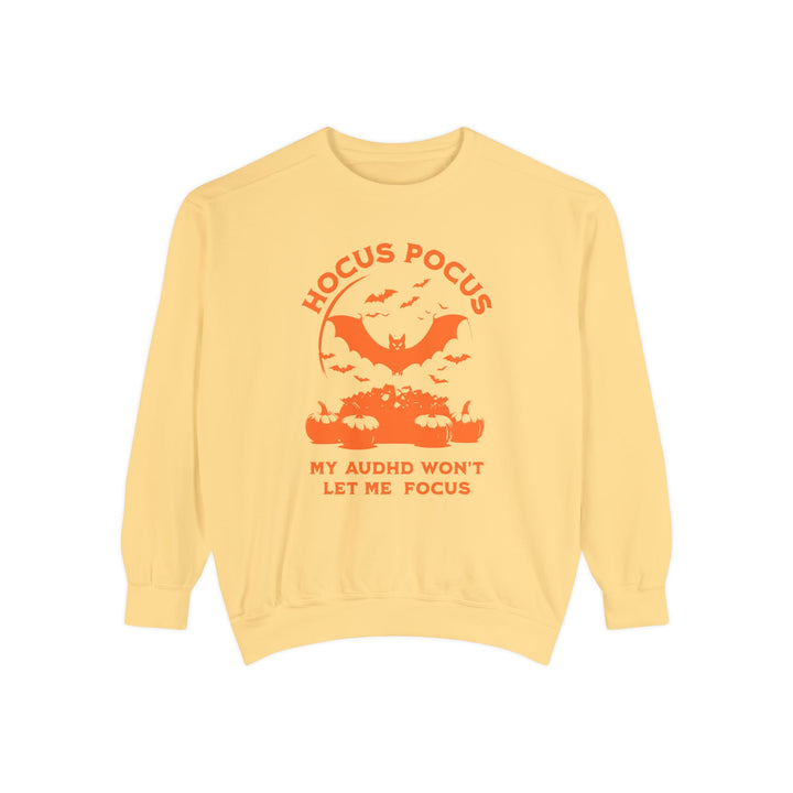 Adult Hocus Pocus My AuDHD Wont Let Me Focus Comfort Colors Sweatshirt