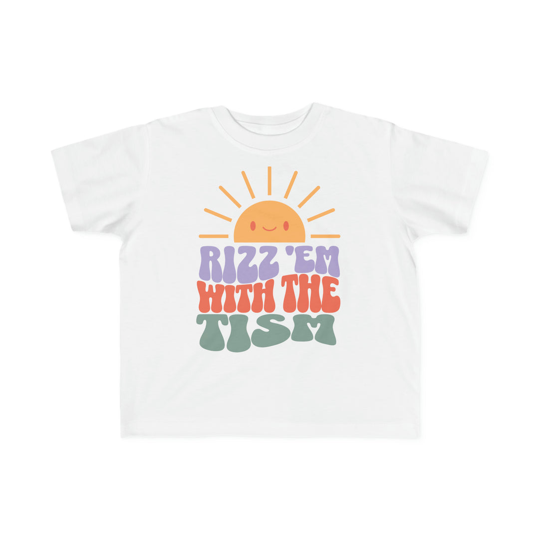 Toddler's Sunny Rizz 'Em With The Tism Tee