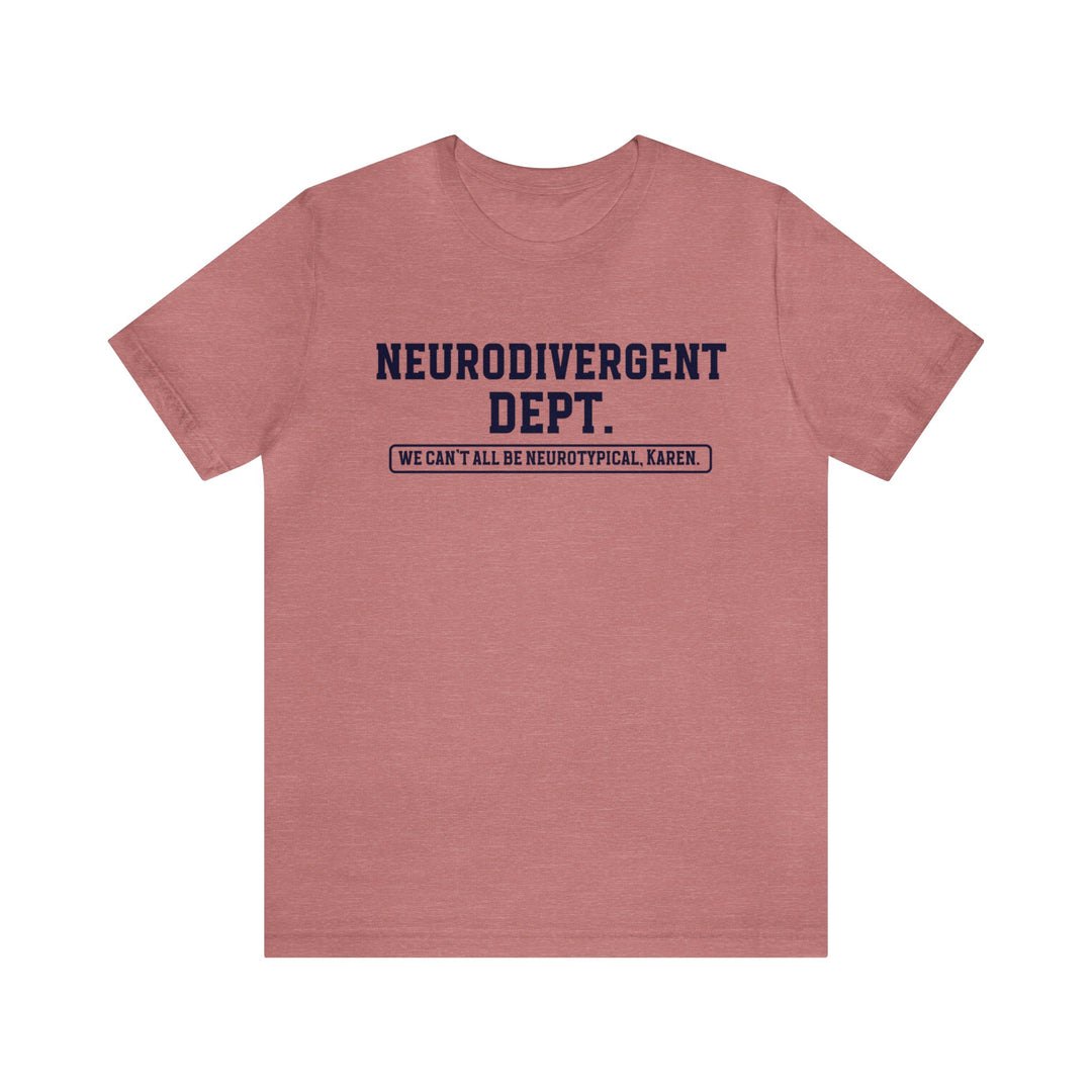 Neurodivergent Dept. Tee Navy Blue Text