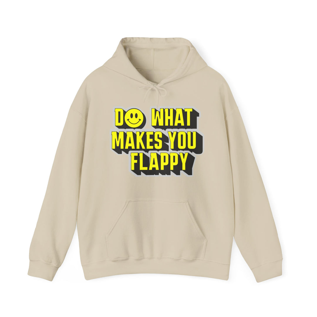 Adult Do What Makes You Flappy Yellow Letters Hoodie