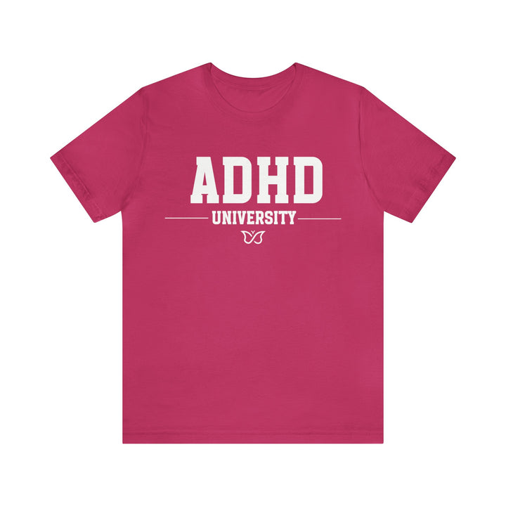 Adult ADHD University Butterfly Symbol White Text Tee