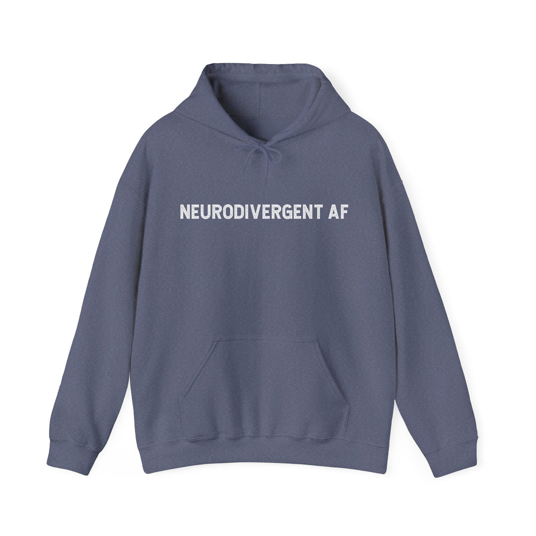 Neurodivergent AF Hoodie