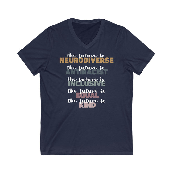 Adult The Future Is Neurodiverse Antiracist Inclusive Equal Kind V-Neck Tee