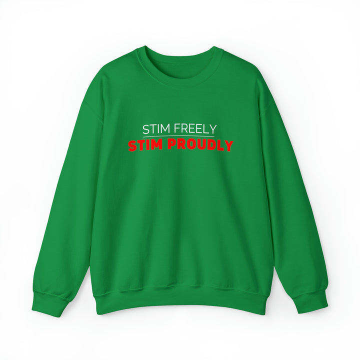 Stim Freely Stim Proudly Sweatshirt