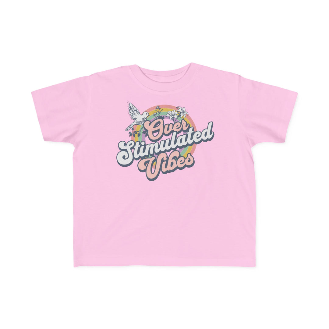 Toddler's  Over Stimulated Vibes Tee