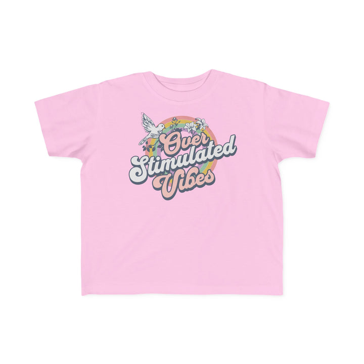 Toddler's  Over Stimulated Vibes Tee