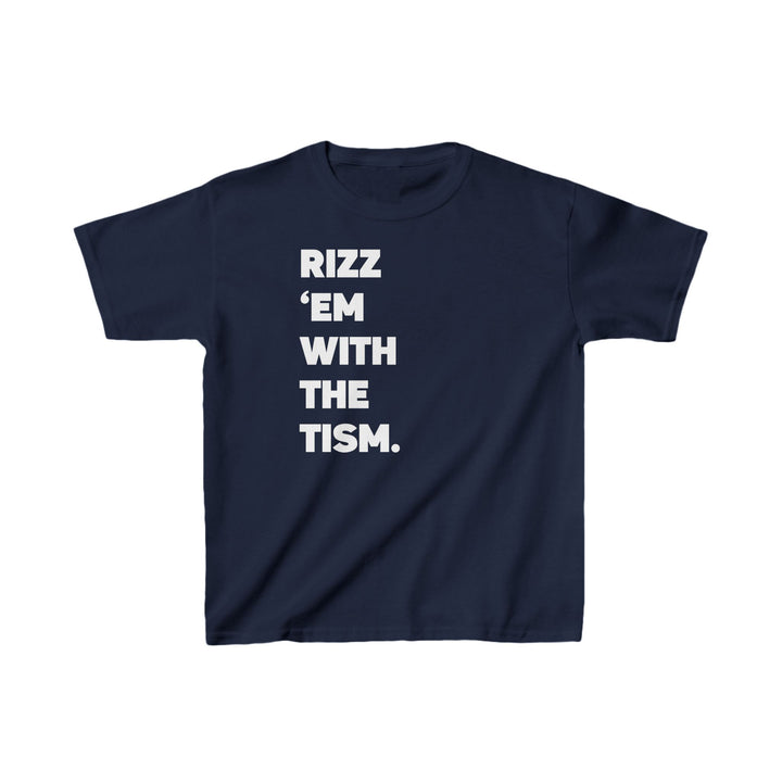 Kids Rizz Em With the Tism White Text Tee