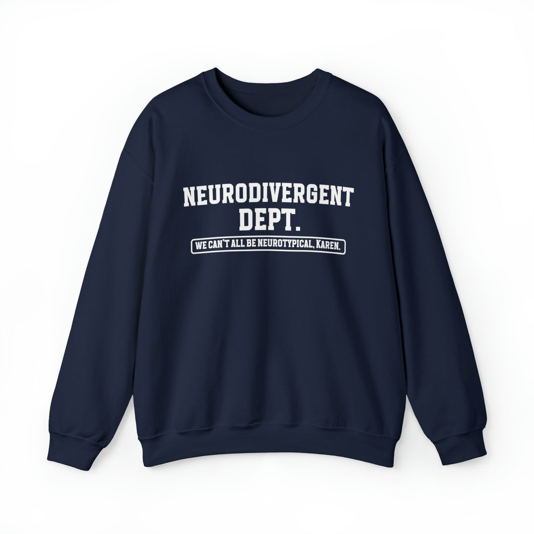 Neurodivergent Dept. Sweatshirt