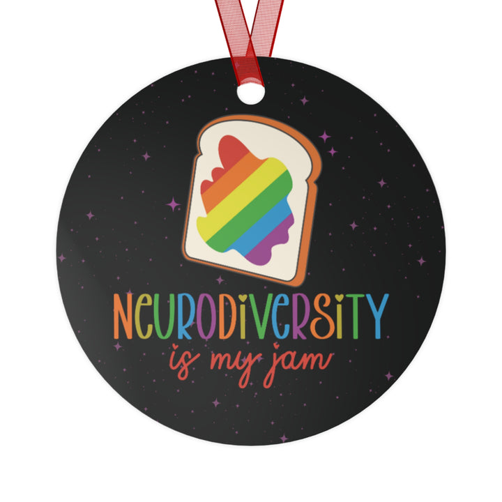 Neurodiversity Is My Jam Metal Ornament