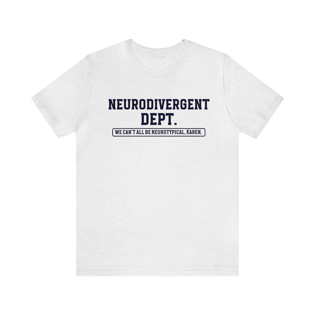 Neurodivergent Dept. Tee Navy Blue Text