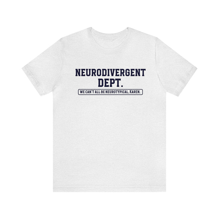 Neurodivergent Dept. Tee Navy Blue Text