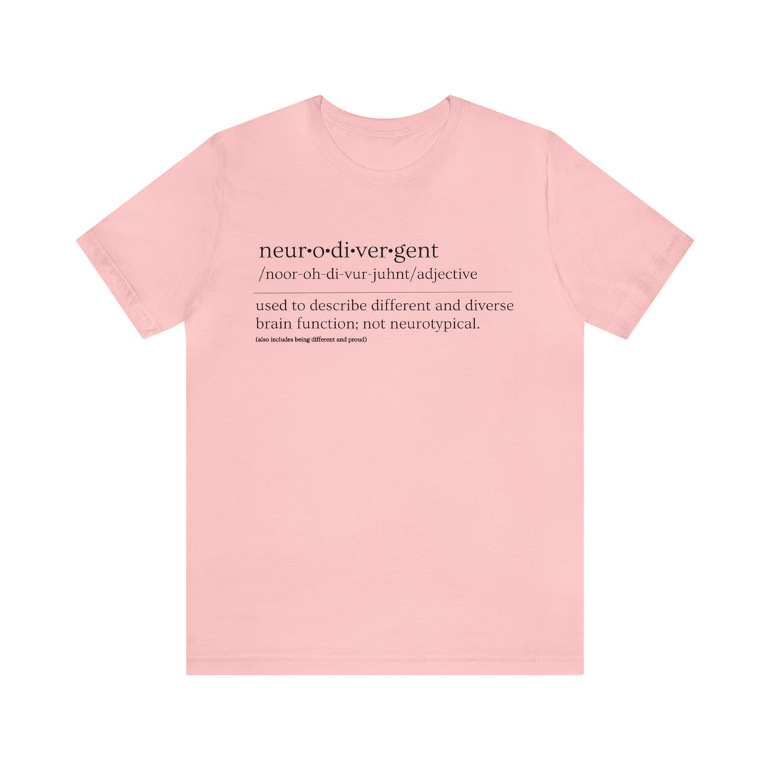 Neurodivergent Definition Black Text Tee