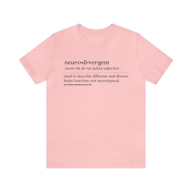 Neurodivergent Definition Black Text Tee