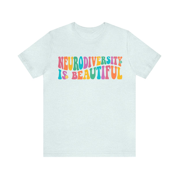 Neurodiversity is Beautiful Groovy Tee