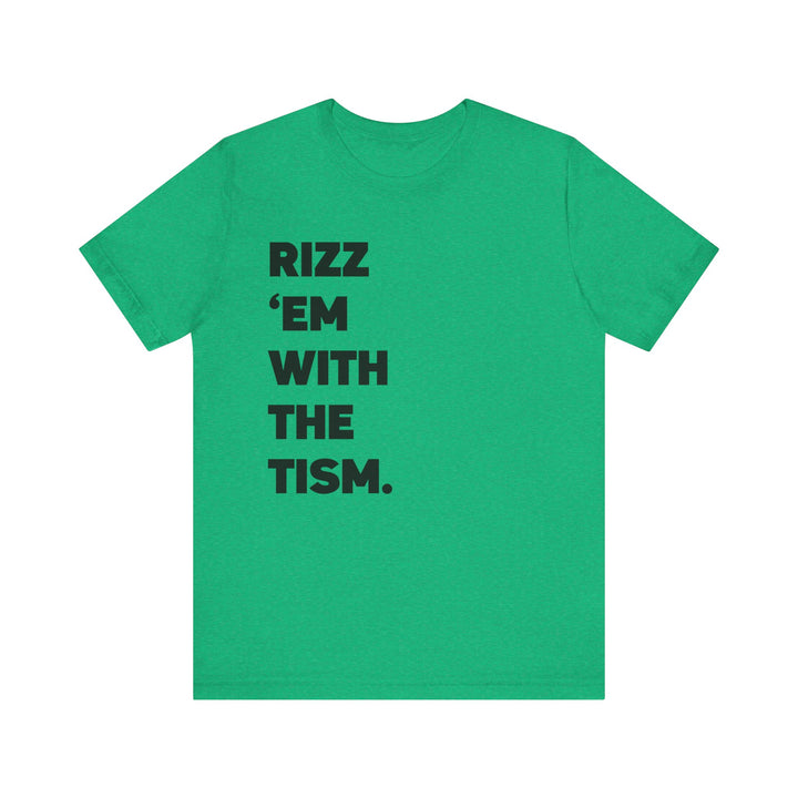 Adult Rizz Em With the Tism Black Text Tee