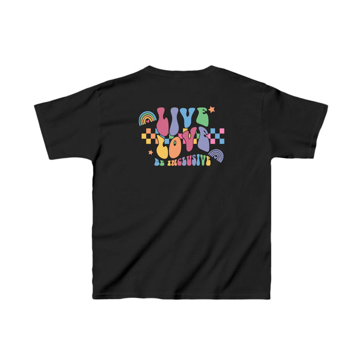 Kids Live Love Be Inclusive Front and Back Tee