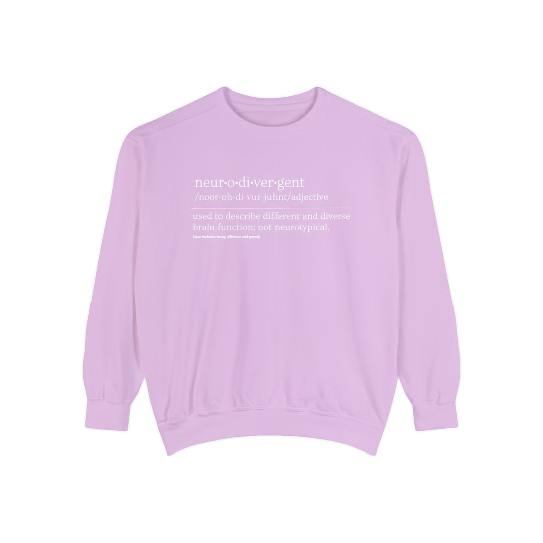 Comfort Colors Neurodivergent Definition White Text Sweatshirt