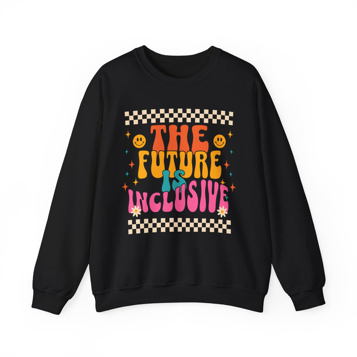 Adult Groovy The Future is Inclusive Sweatshirt