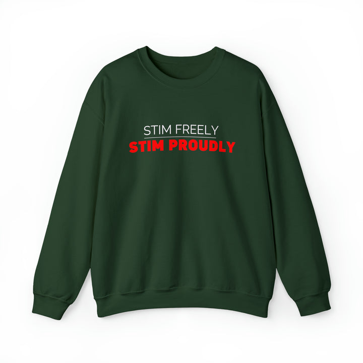 Stim Freely Stim Proudly Sweatshirt