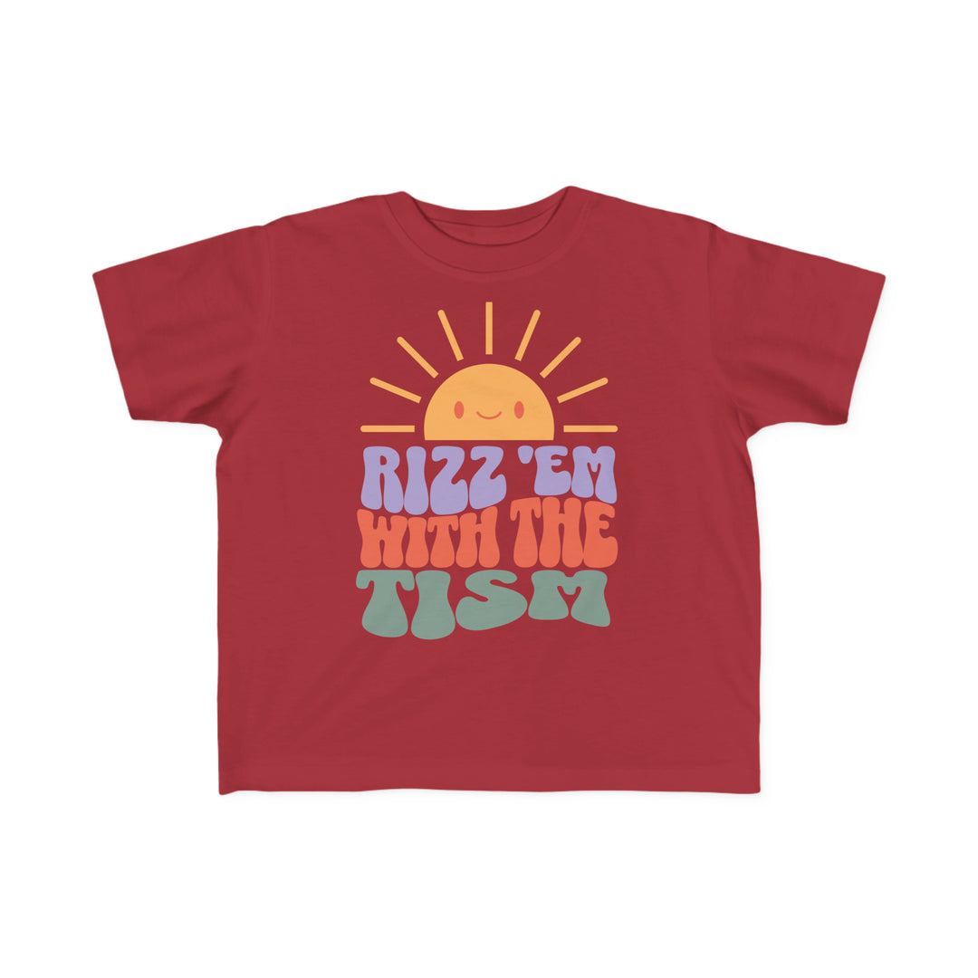 Toddler's Sunny Rizz 'Em With The Tism Tee