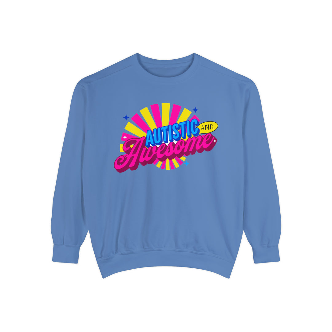 Adult Autistic and Awesome Comfort Colors Sweatshirt