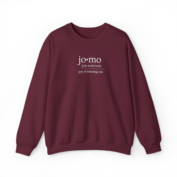 JOMO Sweatshirt White Text