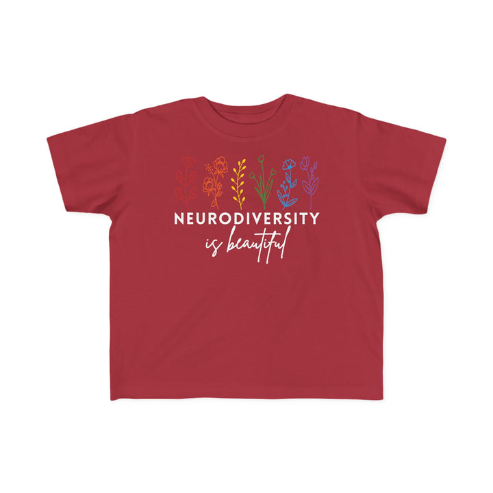 Toddler's  Neurodiversity Is Beautiful Flowers Tee