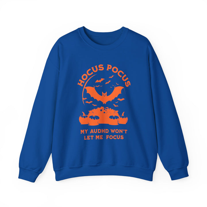 Adult Hocus Pocus My AuDHD Wont Let Me Focus Sweatshirt