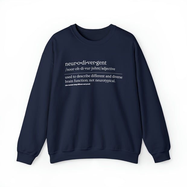 Neurodivergent Definition White Text Sweatshirt