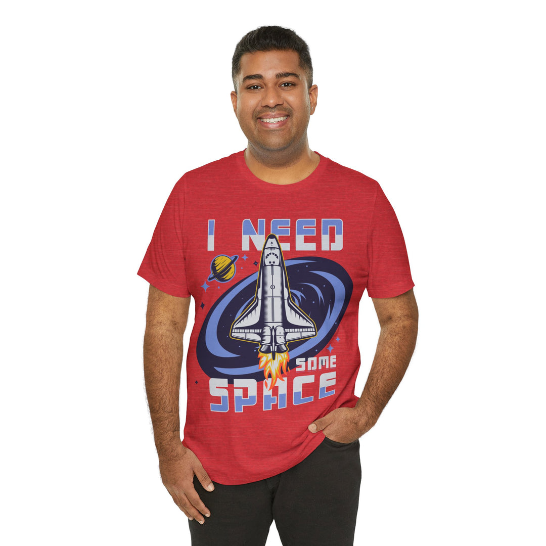 Adult I Need Some Space Rocket Tee