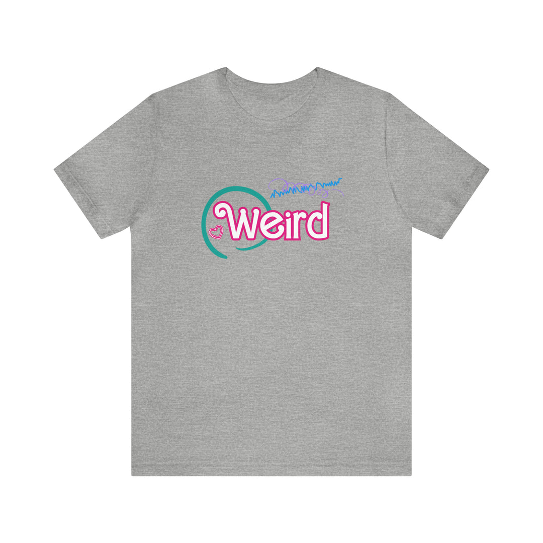 Weird and Neurodivergent Doll Tee