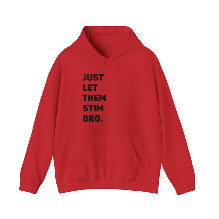 Just Let Them Stim Black Text Adult Hoodie