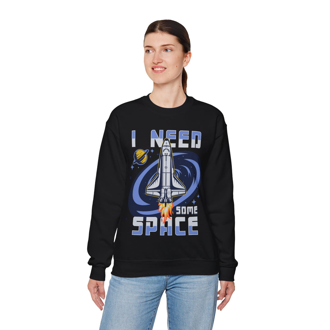 Adult I Need Some Space Rocket Sweatshirt