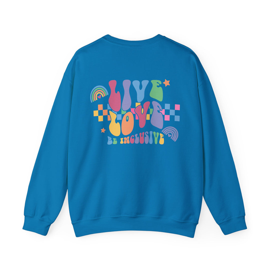 Adult Live Love Be Inclusive Front and Back Sweatshirt