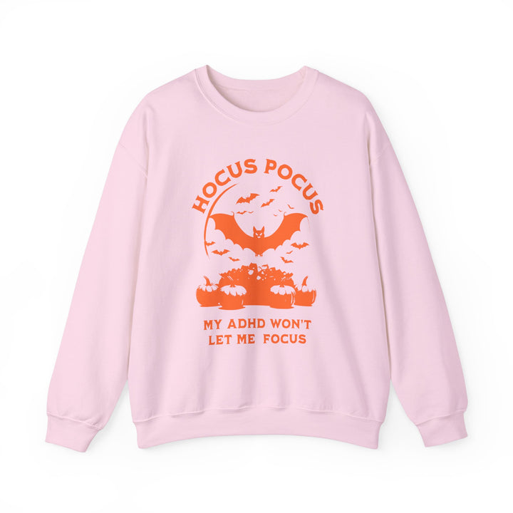 Adult Hocus Pocus My ADHD Wont Let Me Focus Sweatshirt