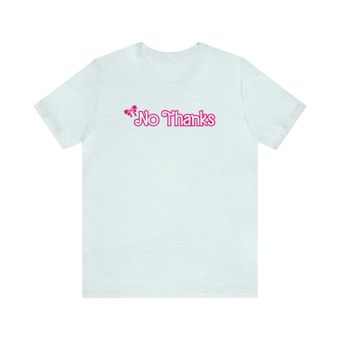 Neurodivergent No Thanks Doll Tee