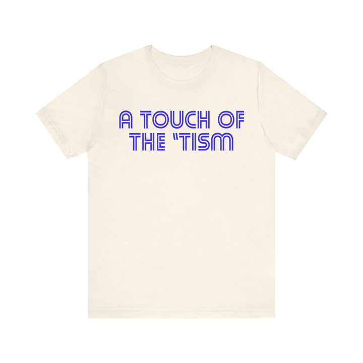 Adult Touch of the Tism Line Letters Tee