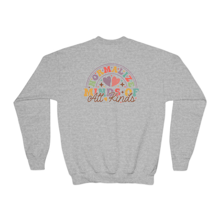 Kids Normalize  Minds of all Kinds Rainbow Front and Back Sweatshirt