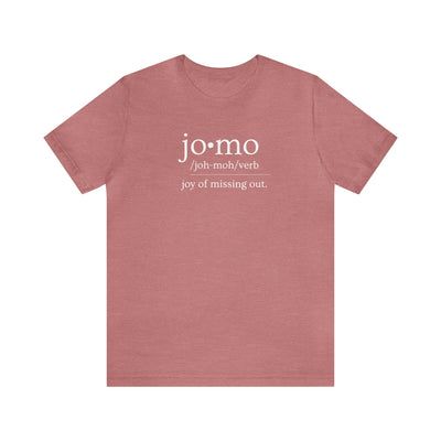 JOMO Tee White Text