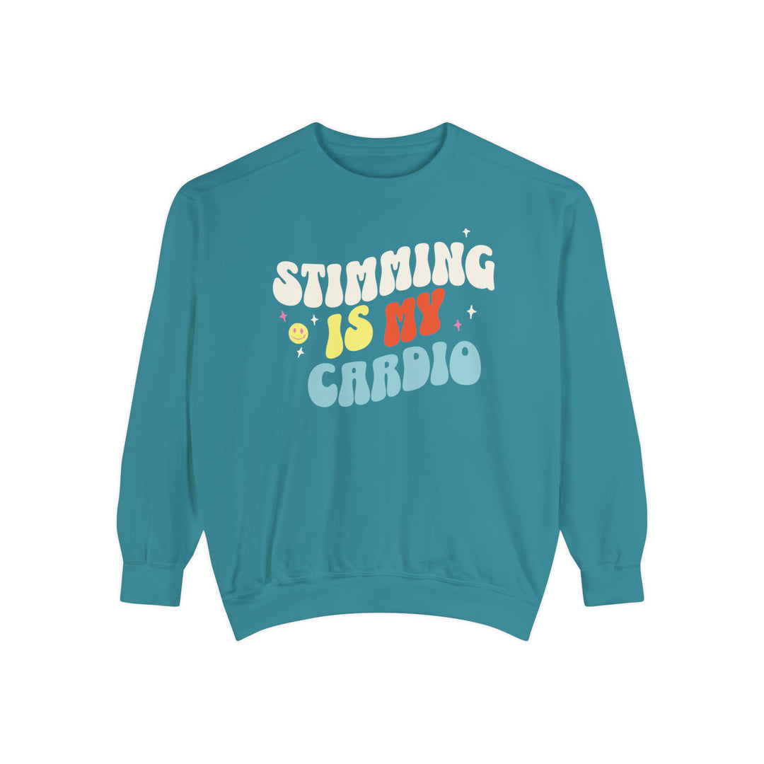 Comfort Colors Stimming is My Cardio Sweatshirt