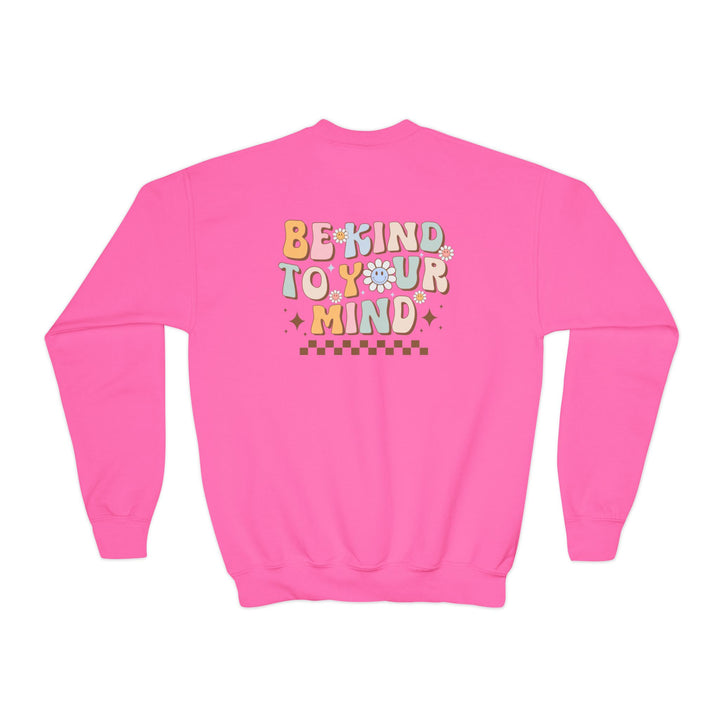 Kids Be Kind to Your Mind Smiling Daisy Front and Back Sweatshirt