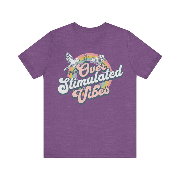 Adult Over Stimulated Vibes Tee