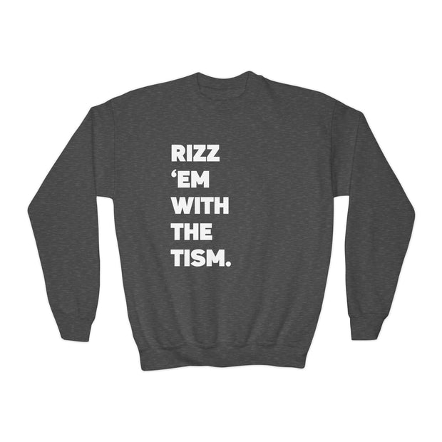 Kids Rizz Em With the Tism White Text Sweatshirt